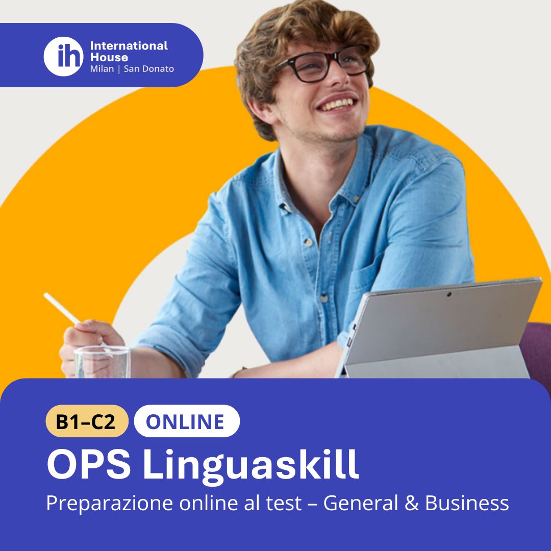 Corso OPS per Linguaskill online - preparazione al test Linguaskill Cambridge - International House Milano San Donato
