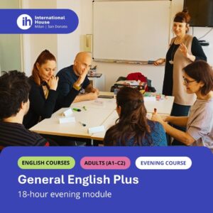 Corso serale di inglese General English Plus per adulti in aula presso International House Milano San Donato