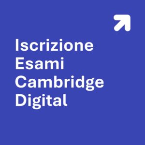 Iscrizione Esami Cambridge Digital