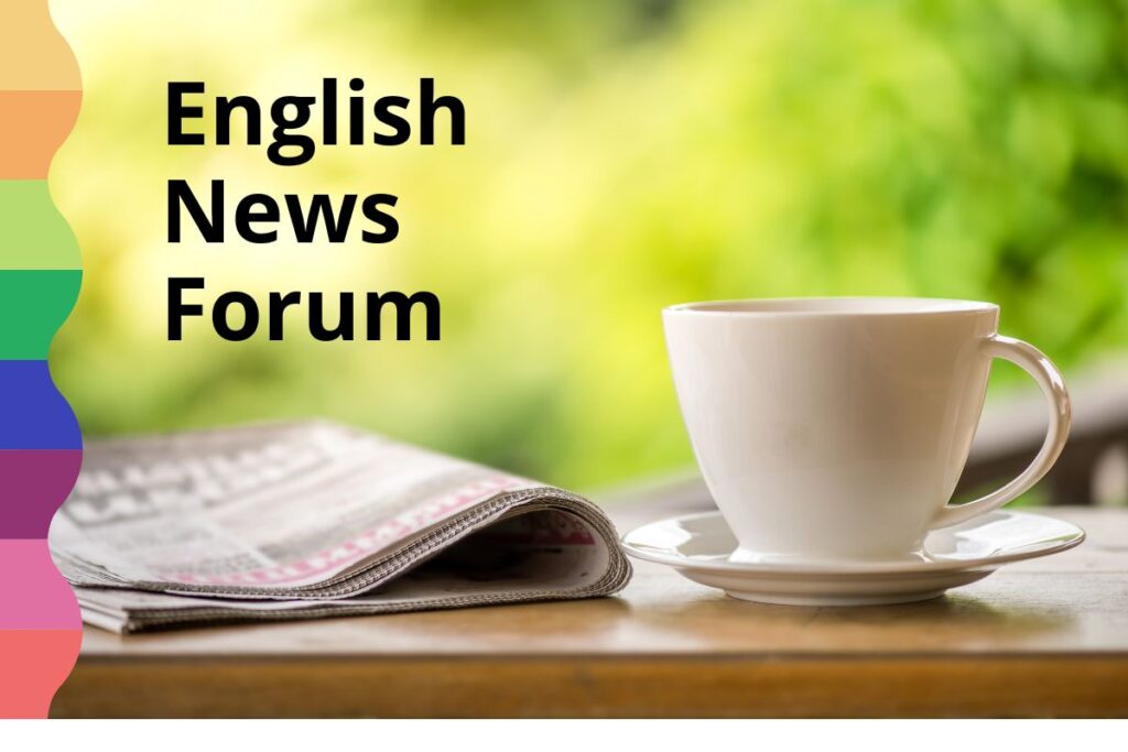 English News Forum: letture e conversazione in inglese